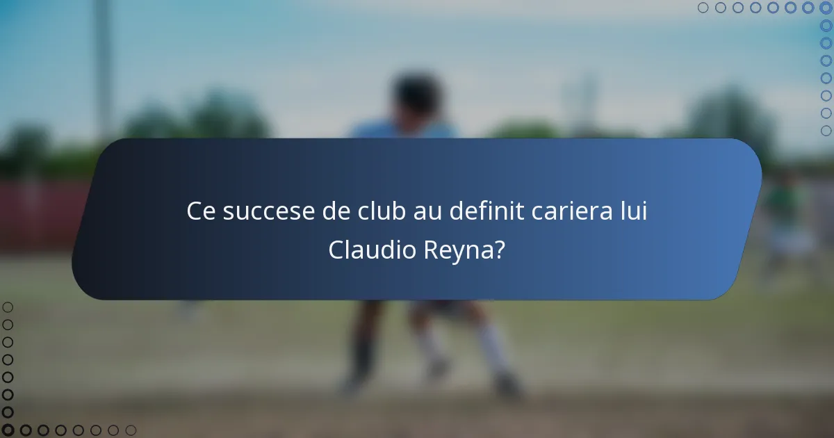 Ce succese de club au definit cariera lui Claudio Reyna?